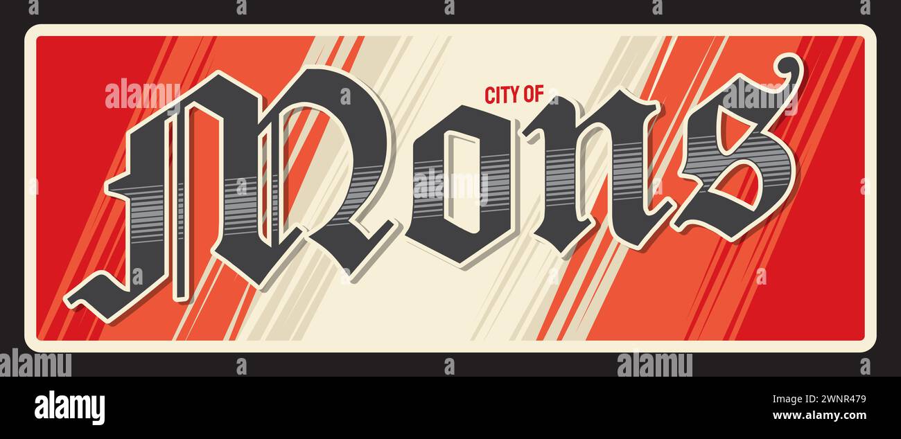 Adesivo da viaggio belga Mons, targa da viaggio vintage. Targa di viaggio e targhetta di viaggio in Belgio comune della Vallonia e capitale della provincia di Hainaut, Belgio Illustrazione Vettoriale