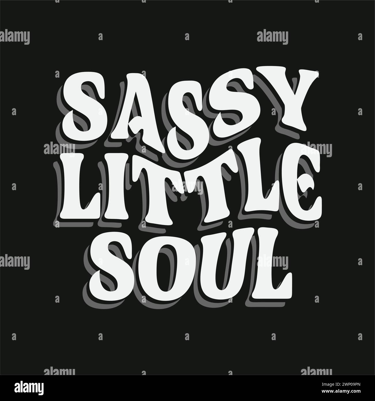 Slogan tipografico sassy Little soul per la stampa di t-shirt alla moda, design grafico di T-shirt, illustrazione vettoriale. Illustrazione Vettoriale