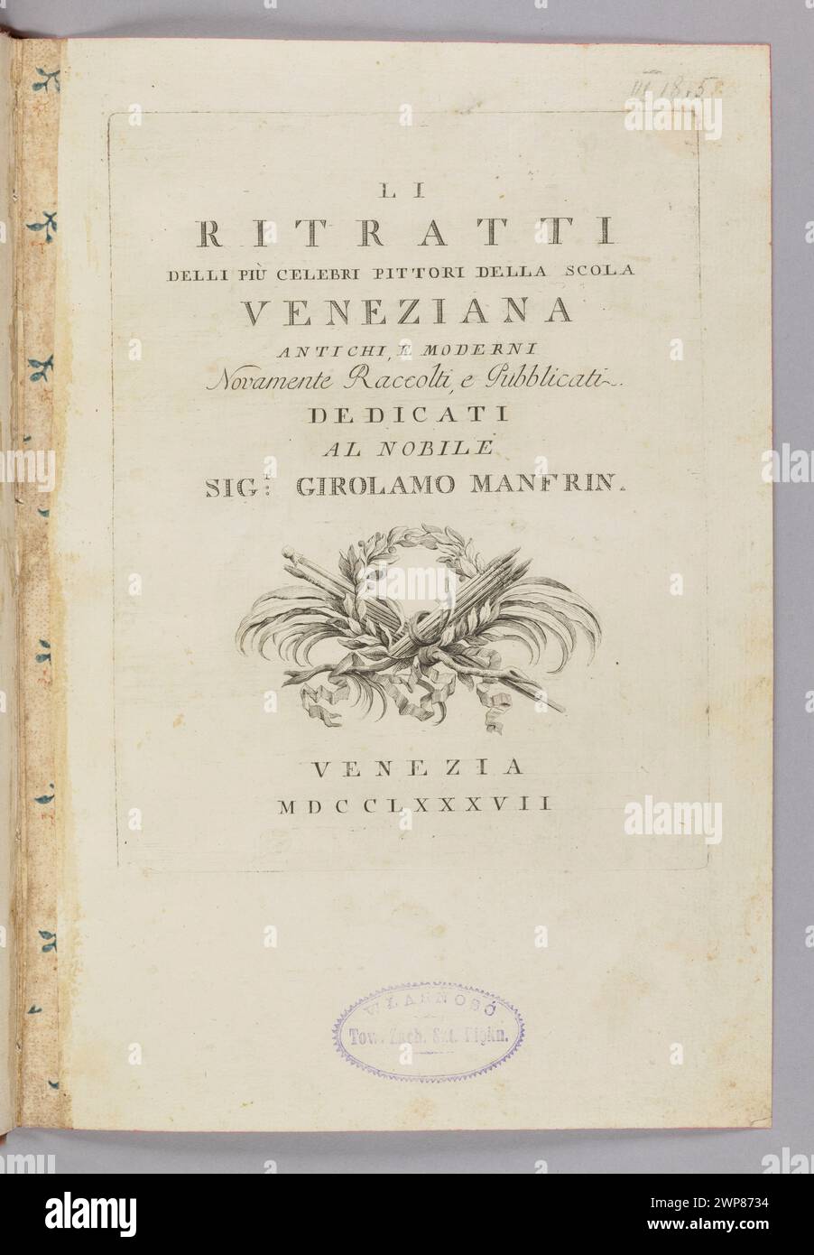 1787 title card tratta da una collezione di ritratti di pittori della scuola veneziana, compilata e pubblicata da Girolamo Manfrin a Venezia, che espone artisti storici e moderni. Foto Stock