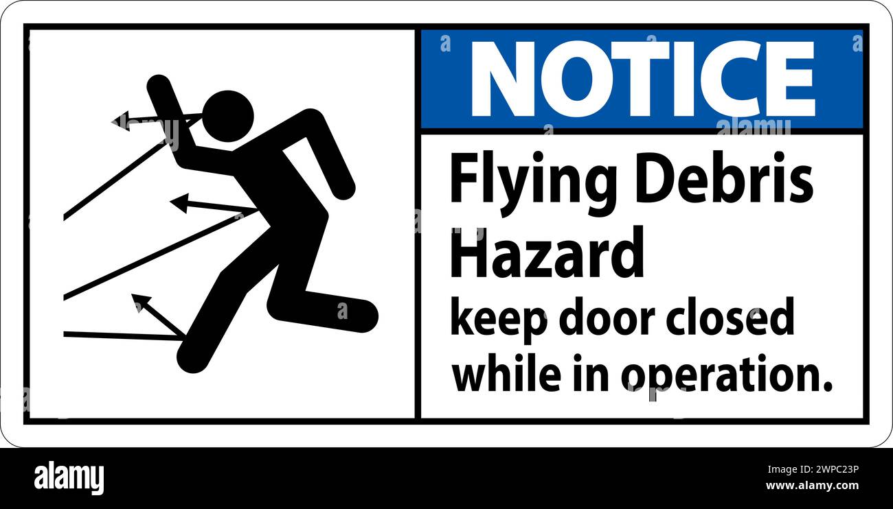 Cartello segnaletico che indica il rischio di detriti volanti, consigliando di tenere chiusa la porta. Illustrazione Vettoriale