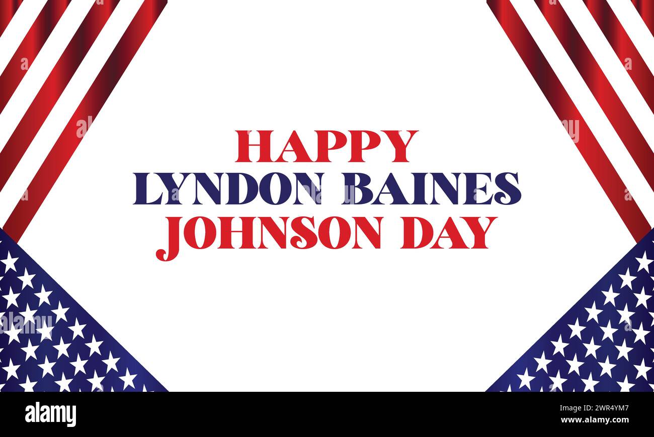 Felice Lyndon Baines Johnson Day testo con illustrazione della bandiera usa Illustrazione Vettoriale