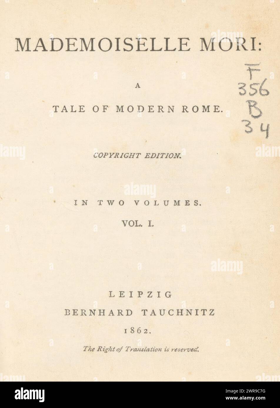 Mademoiselle Mori: A story of Modern Rome (titolo sull'oggetto), Margaret Roberts, editore: Bernhard Tauchnitz, Lipsia, 1862, supporto fotografico, stampa, stampa in argento gelatina, carta marmorizzata a doppio pettine, altezza 161 mm x larghezza 115 mm x spessore 47 mm, libro Foto Stock