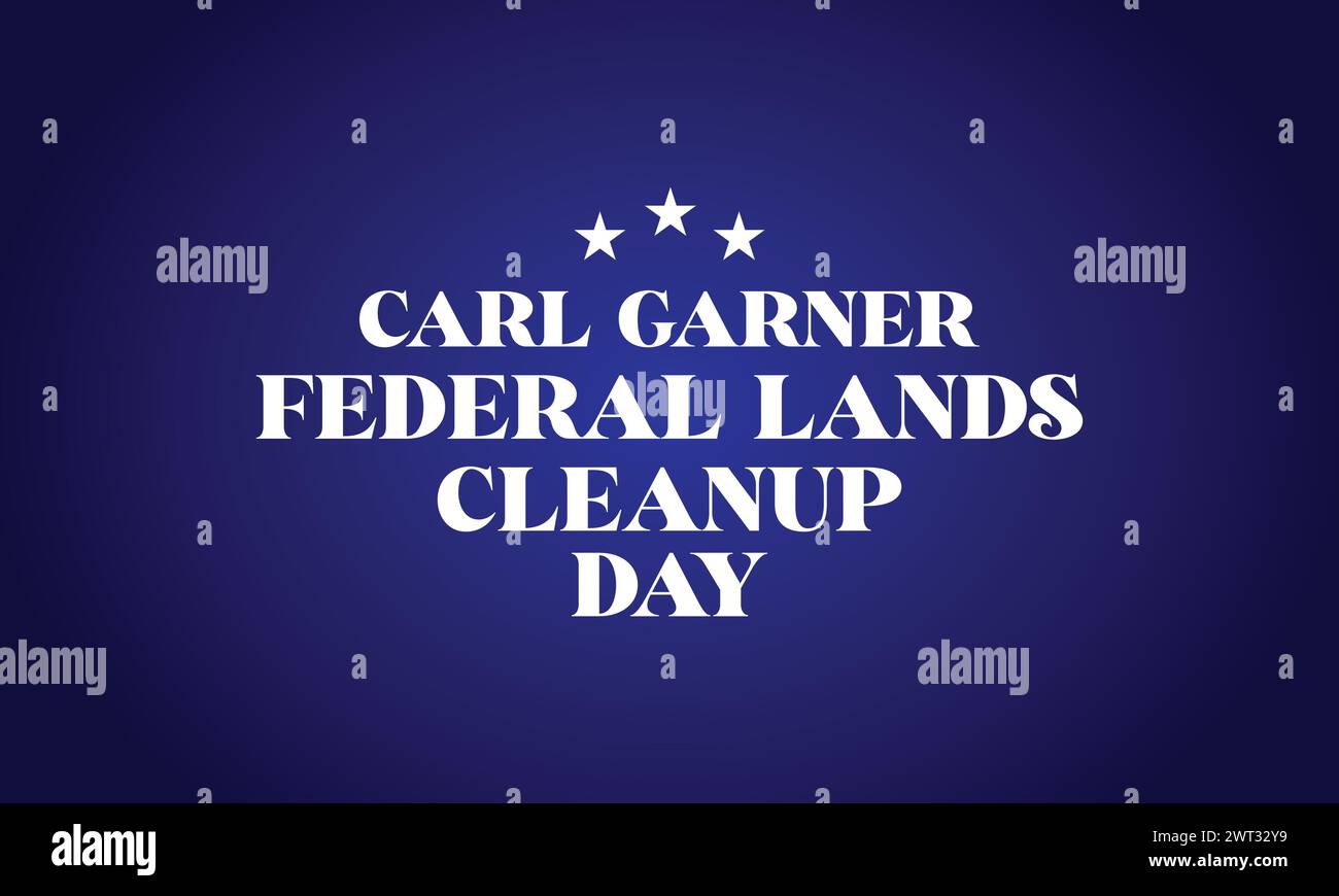 Carl Garner Federal Lands Cleanup Day text Illumination Design Illustrazione Vettoriale