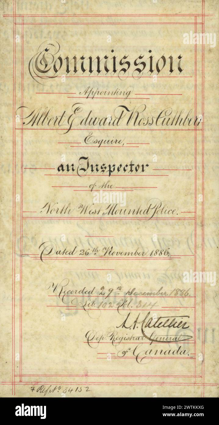 Commissione - Commissione che nomina Albert Edward Ross Cuthbert Esquire, ispettore della polizia a cavallo del Nord Ovest. Datato 26 novembre Foto Stock