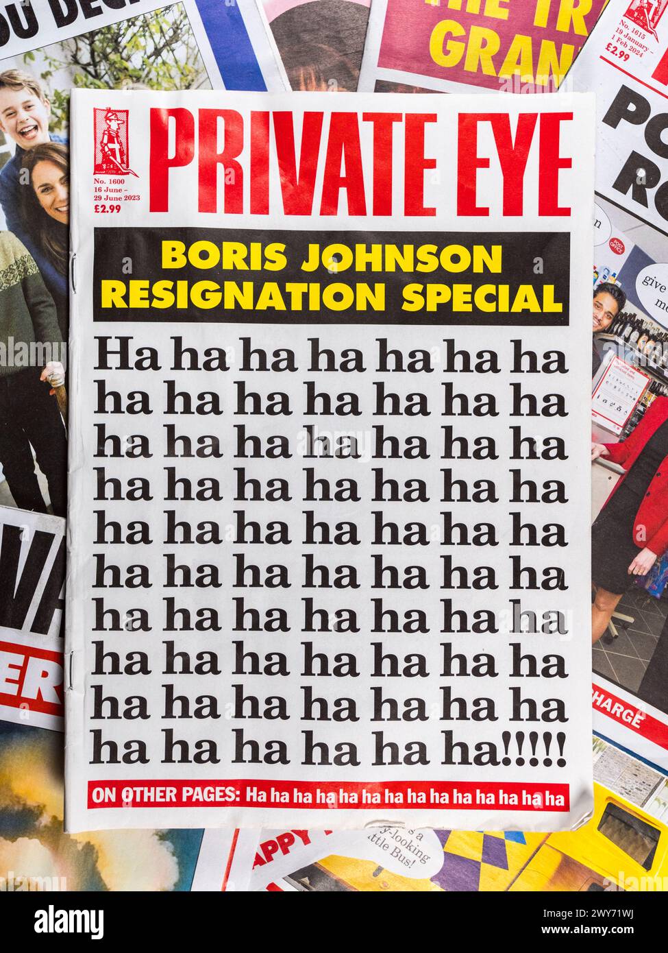 "Ha ha ha ha ha ha ha..." Copertina della rivista Private Eye nell'edizione del 16-29 giugno 2023 (n. 1600) in seguito alle dimissioni di Boris Johnson da deputato. Foto Stock