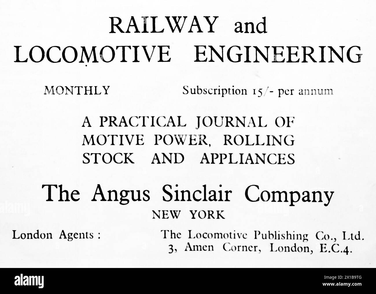 Pubblicità per la Locomotive Publishing Co. Ltd, agenti della Angus Sinclair Company di New York. Railway and Locomotive Engineering, una pubblicazione mensile. Da una pubblicazione originale datata 15 maggio 1924, questo aiuta a dare un'idea del trasporto pubblico, e in particolare delle ferrovie, degli anni '1920 Foto Stock