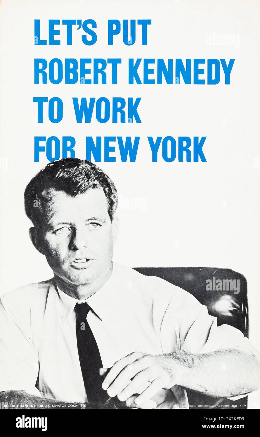 RFK, Robert Kennedy - poster della campagna del Senato (Robert F. Kennedy per il Comitato senatore degli Stati Uniti, 1964) Foto Stock