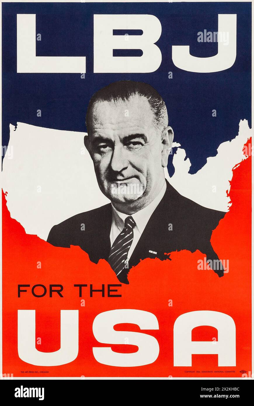 LBJ per gli Stati Uniti (Comitato Nazionale Democratico, 1964) Campaign poster per Lyndon B Johnson Foto Stock