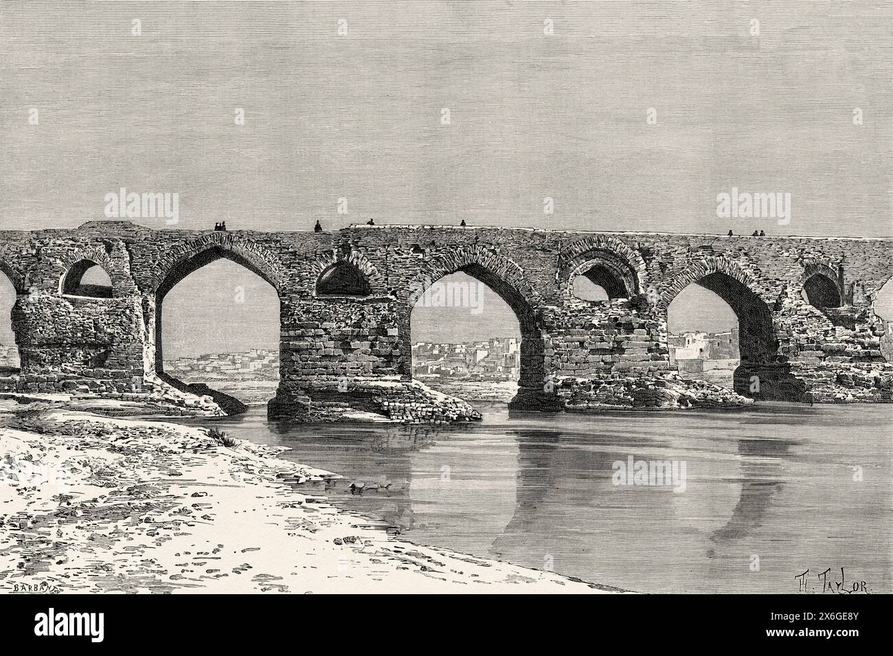 Il ponte di Dezful, Iran. Medio Oriente. Disegno di Taylor. Persia, Chaldea e Susiana 1881-1882 di Jane Dieulafoy (1851 - 1916) le Tour du Monde 1886 Foto Stock