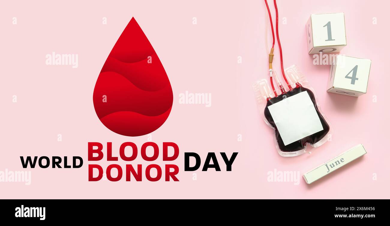 Pacchetto sangue e calendario con data GIUGNO 14 su sfondo rosa. Banner per la giornata mondiale dei donatori di sangue Foto Stock