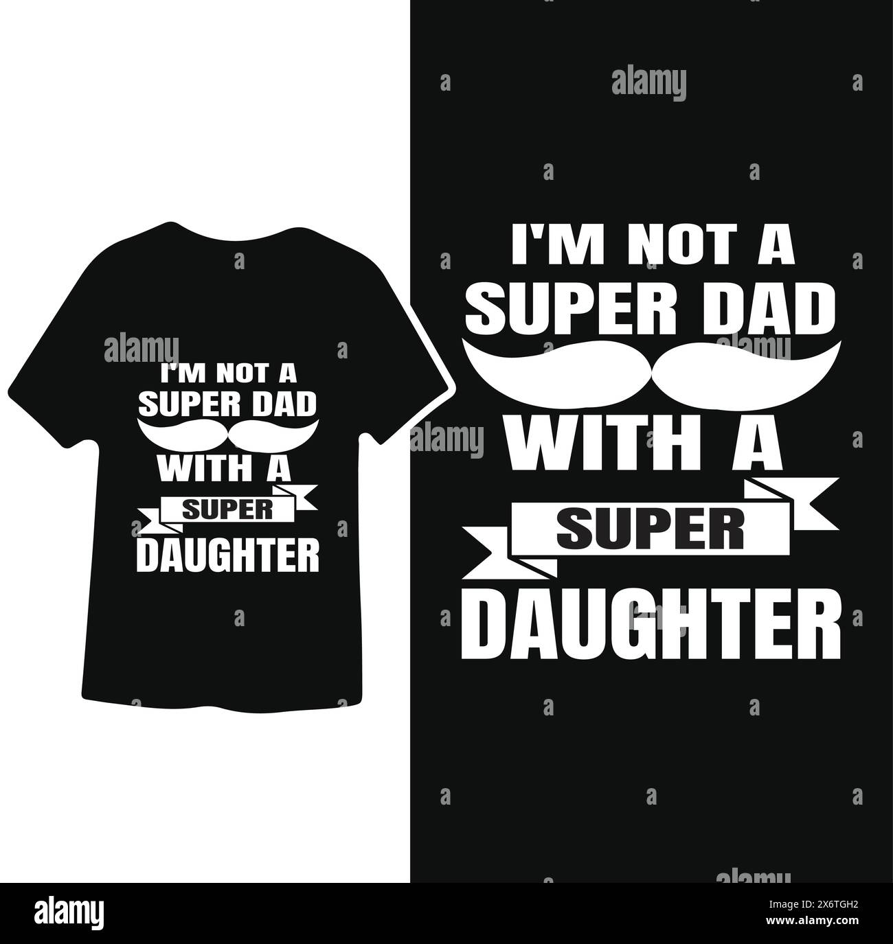 Non sono un super papà con una super figlia, la t-shirt del giorno del papà Design Illustrazione Vettoriale