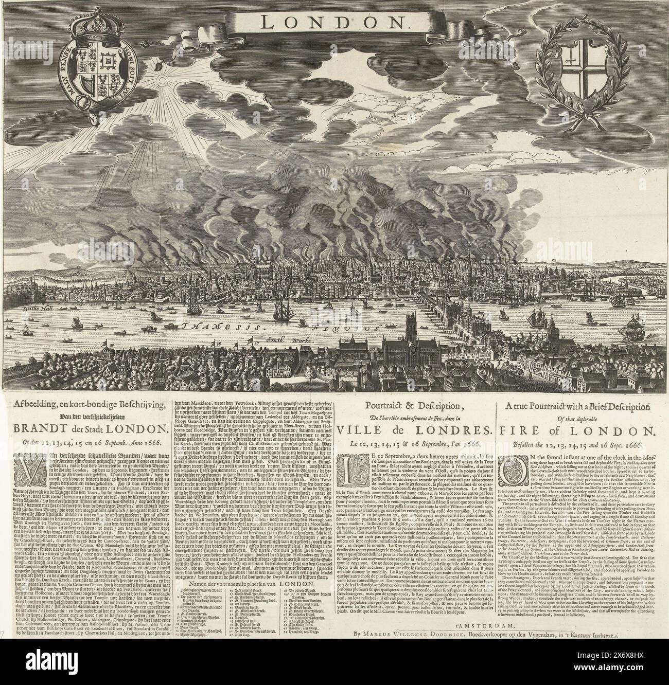 The Great Fire of London, 1666, immagine e breve descrizione del Verschrickelijcken Brandt der Stadt London. Il 12, 13, 14, 15 e 16 settembre. Anno 1666 (titolo sull'oggetto), Pourtraict & description, De l'Horrible embrasement de Feu, dans la Ville de Londres (...) (titolo sull'oggetto), A True Pourtraict with a Brief Description of that deplorable Fire of London (... ...) (titolo sull'oggetto), vista della città di Londra durante il grande incendio del 12-15 settembre 1666. Nel mezzo del Tamigi, sopra di esso la città in fiamme. Nel cielo delle armi del re inglese e di Londra e banderole con Londra. Acceso Foto Stock