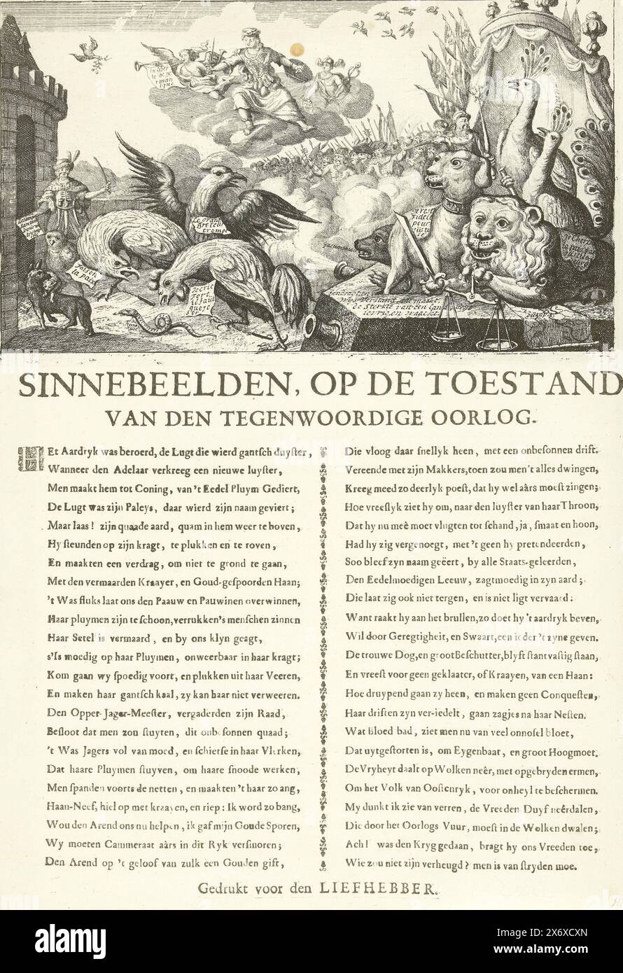 Allegoria sulla guerra di successione austriaca, 1742, Sinnebeeld, sulla situazione della guerra attuale (titolo sull'oggetto), Allegoria sulla guerra di successione austriaca in cui le parti in guerra sono raffigurate come animali. In primo piano a sinistra l'aquila austriaca e il gallo francese competono per un serpente, a destra il Leone olandese, il cane inglese e alcuni pavoni guardano. Tra le nuvole di Bellona. Sul foglio sotto la piastra un verso in due colonne., stampa, stampatore: Anonimo, Paesi Bassi del Nord, 1742, carta, incisione, incisione, stampa di lettere, altezza, 453 mm x larghezza, 321 mm Foto Stock