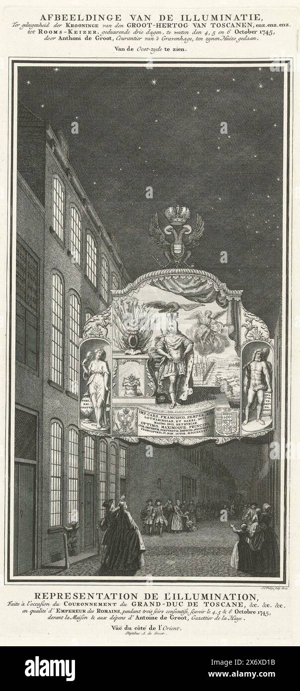 Illuminazione presso la casa degli Anthoni de Groot (lato est) in onore dell'incoronazione dell'imperatore Francesco i Stefan, 1745, immagine dell'illuminazione, in occasione dell'incoronazione del Granduca di Toscana (...) come imperatore romano, durante tre giorni, vale a dire il 4, 5 e 6 ottobre, 1745, di Anthoni de Groot, cortigiano dell'Aia, nella sua casa (...), rappresentazione dell'illuminazione, faite à l'occasion du couronnement du Grand-Duc de Toscane (...) (titolo sull'oggetto), Descrizione delle principali rejouissances, faites à la Haye, a l'occasion du couronnnement de (...) Francesco i, Descrizione di Foto Stock