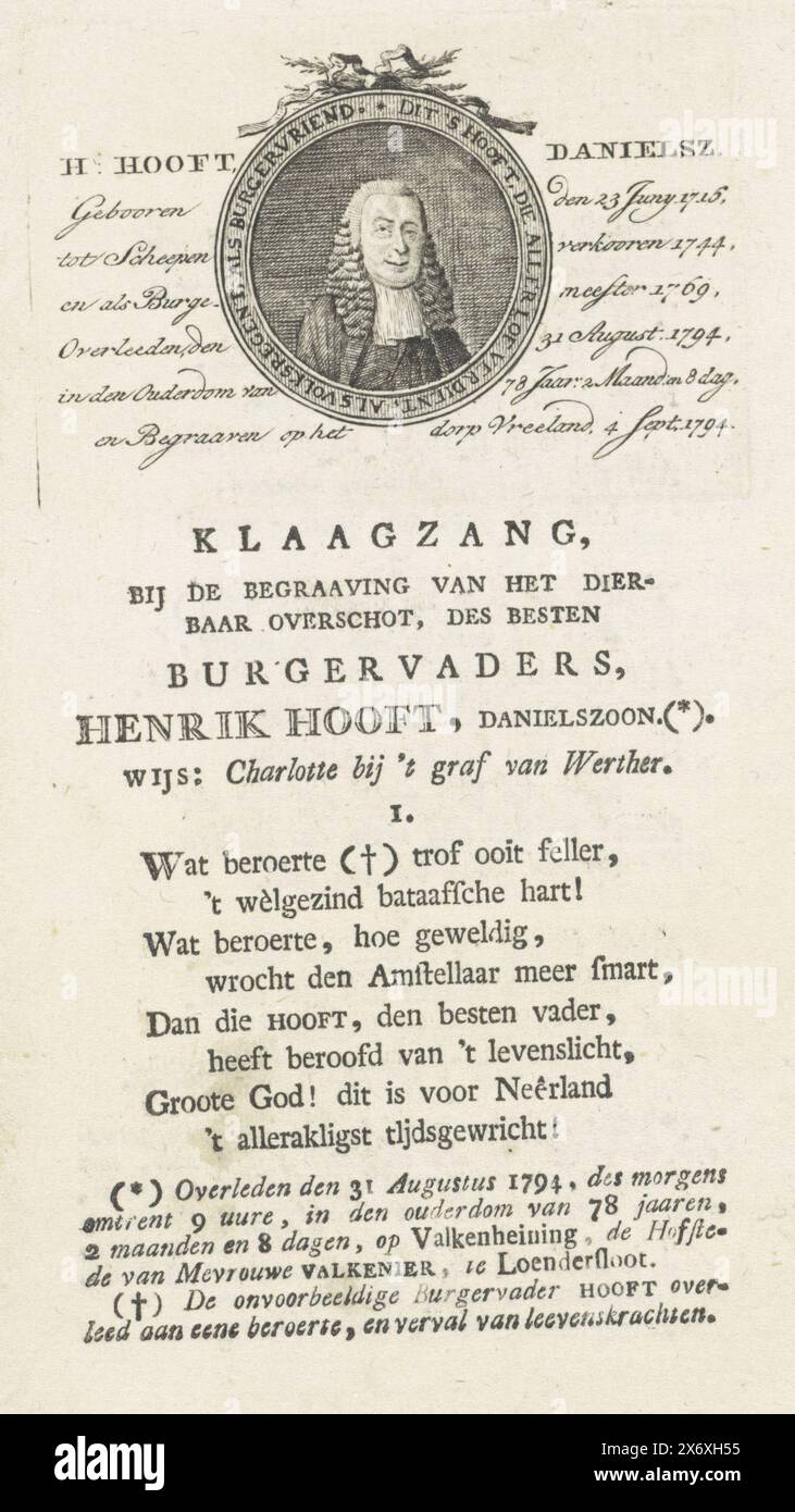 Ritratto e lamento per Hendrik Danielsz. Hooft, 1794, Lamentazione alla sepoltura dei cari resti, i migliori padri cittadini, Henrik Hooft, Danielszoon (titolo sull'oggetto), Foglio con un lamento al funerale di Hendrik Danielsz. Hooft, ex sindaco di Amsterdam, morì il 31 agosto e sepolto il 4 settembre 1794. Pagina piegata stampata su quattro lati con i sette versi della canzone seguiti da un epitaffio. Sul fronte in alto un medaglione con un ritratto di Hooft., stampa, stampatore: Anonimo, lieve van Ollefen, (menzionato sull'oggetto), paesi Bassi settentrionali, 1794, carta, incisione Foto Stock