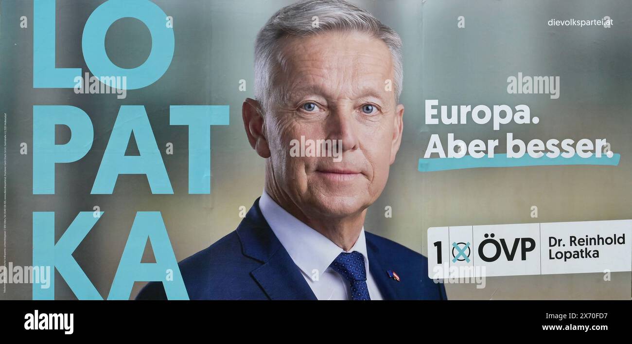 Plakate Österreichischer, politischer Parteien zur EU-Wahl am 9.Juni 2024, am 16.05.2024. DAS Bild zeigt ein Plakat der Österreichischen Volkspartei mit dem Salzburger Kandidaten Dr. Reinhold Lopatka 2024 - Plakate Österreichischer, politischer Parteien zur EU-Wahl am 9.Juni 2024, am 16.05.2024. *** Manifesti dei partiti politici austriaci per le elezioni UE del 9 giugno 2024, il 16 05 2024 l'immagine mostra un poster del Partito Popolare austriaco con il candidato di Salisburgo Dr. Reinhold Lopatka 2024 manifesti dei partiti politici austriaci per le elezioni UE del 9 giugno 2024, il 16 05 2024 Foto Stock