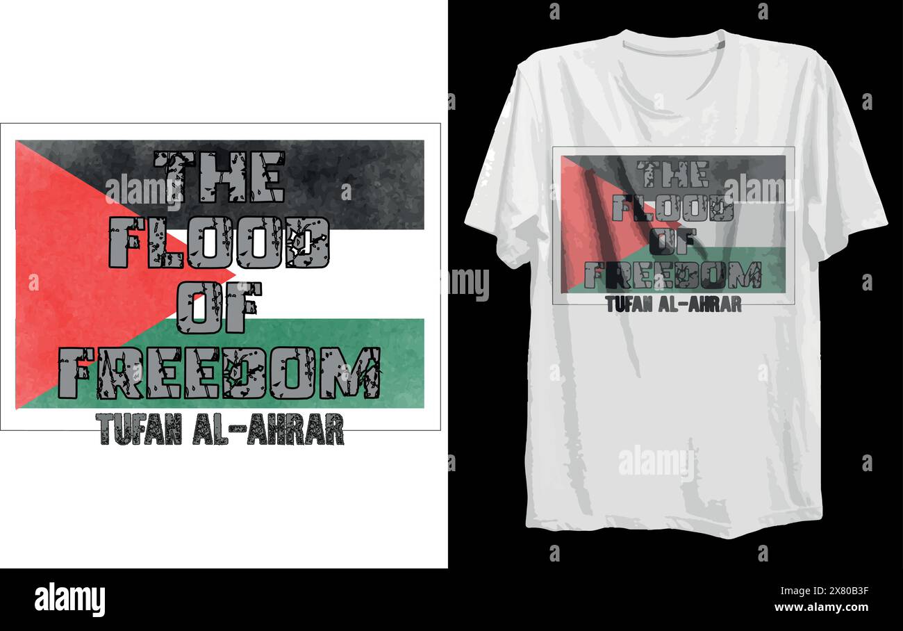 Un disegno di t-shirt bianca con la bandiera palestinese e il diluvio di libertà (tufan al ahrar) scritto su di esso Illustrazione Vettoriale