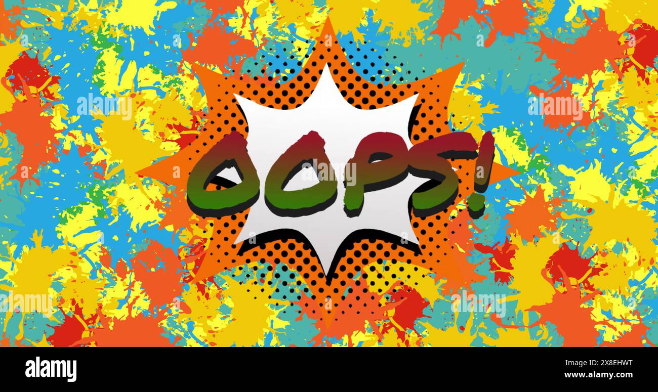 Immagine del testo oops sull'esplosione su schizzi di vernice arancione, giallo e blu Foto Stock
