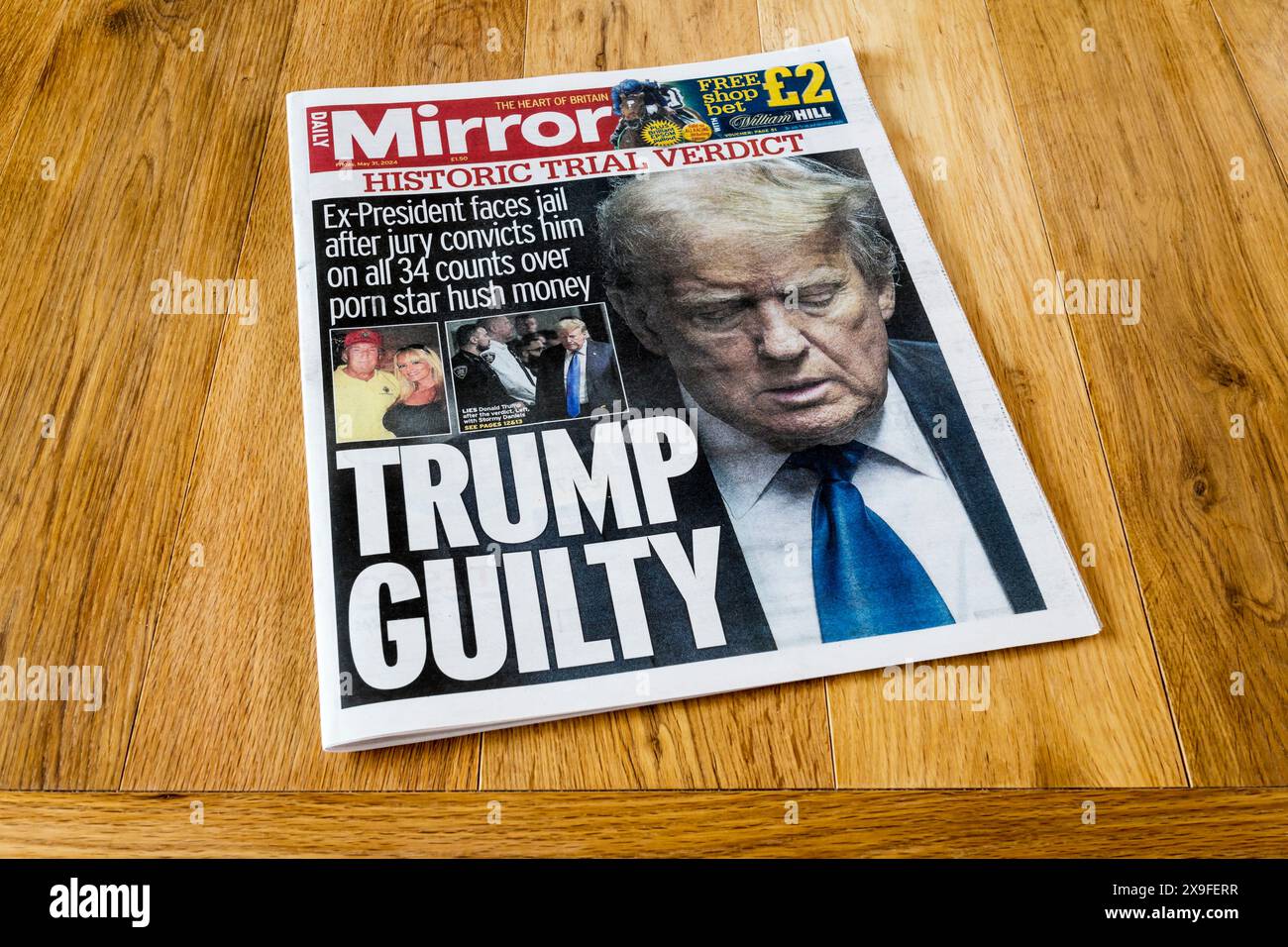 31 maggio 2024. Il Daily Mirror riporta la condanna di Donald Trump con il titolo in prima pagina Trump colpevole. Foto Stock