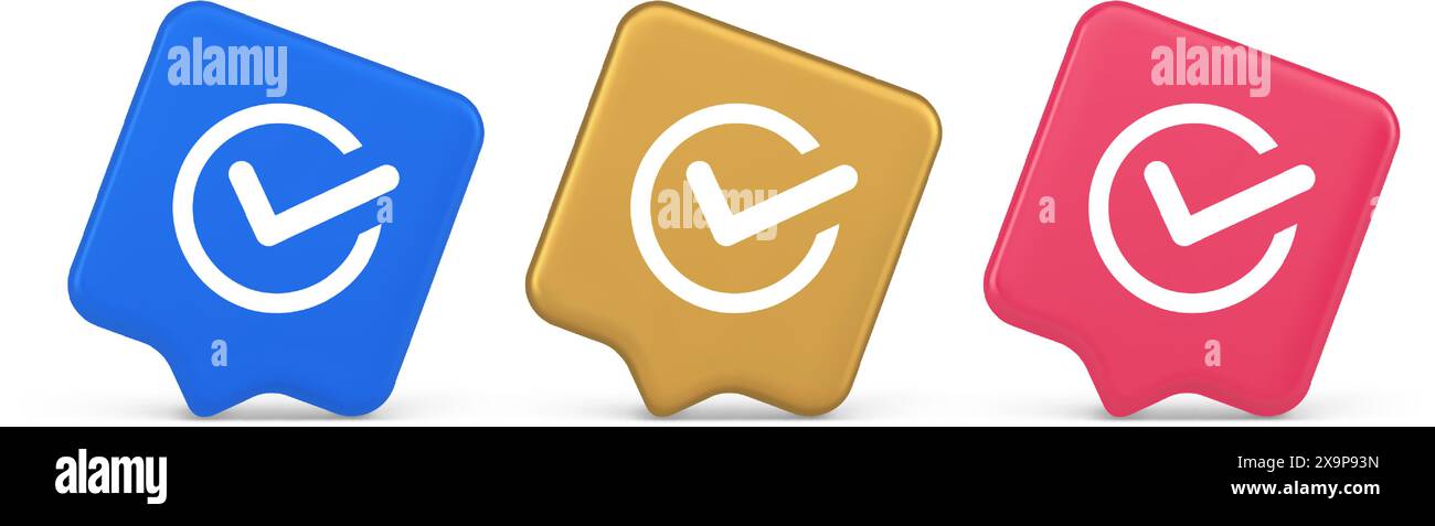 Segno di spunta in cerchio pulsante fatto approvato accettazione ok voto positivo immettere bolla vocale realistica 3d icone blu oro e rosa. Selezionare complete ag (ag completo) Illustrazione Vettoriale