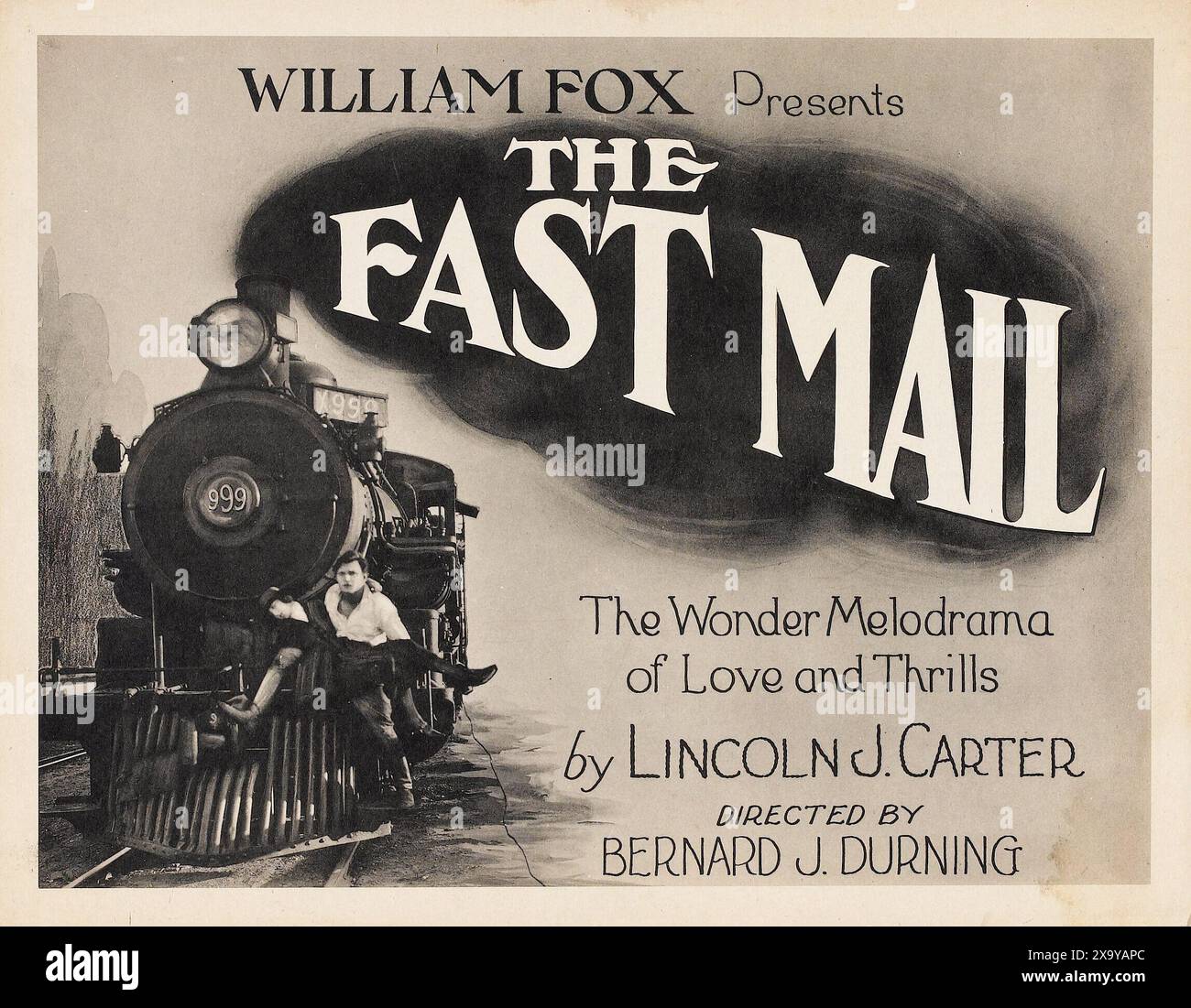 Vecchio poster cinematografico - The Fast mail (Fox Film Corporation, 1922). Scheda finestra. Azione. Interpretato da Charles 'Buck' Jones, Eileen Percy, James Mason e William Steele Foto Stock