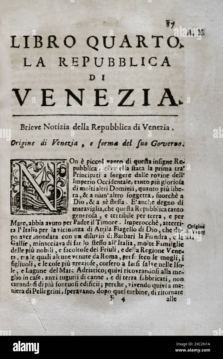 "Mappamondo Istorico". Volume IV. Regni derivanti dal declino e dalla caduta dell'Impero Romano in Occidente. Dal 420 ad al 1692 d.C. Libro quattro. La Repubblica di Venezia. Di padre Antonio Foresti (1625-1692), della compagnia di Gesù. Parma, 1710. Foto Stock