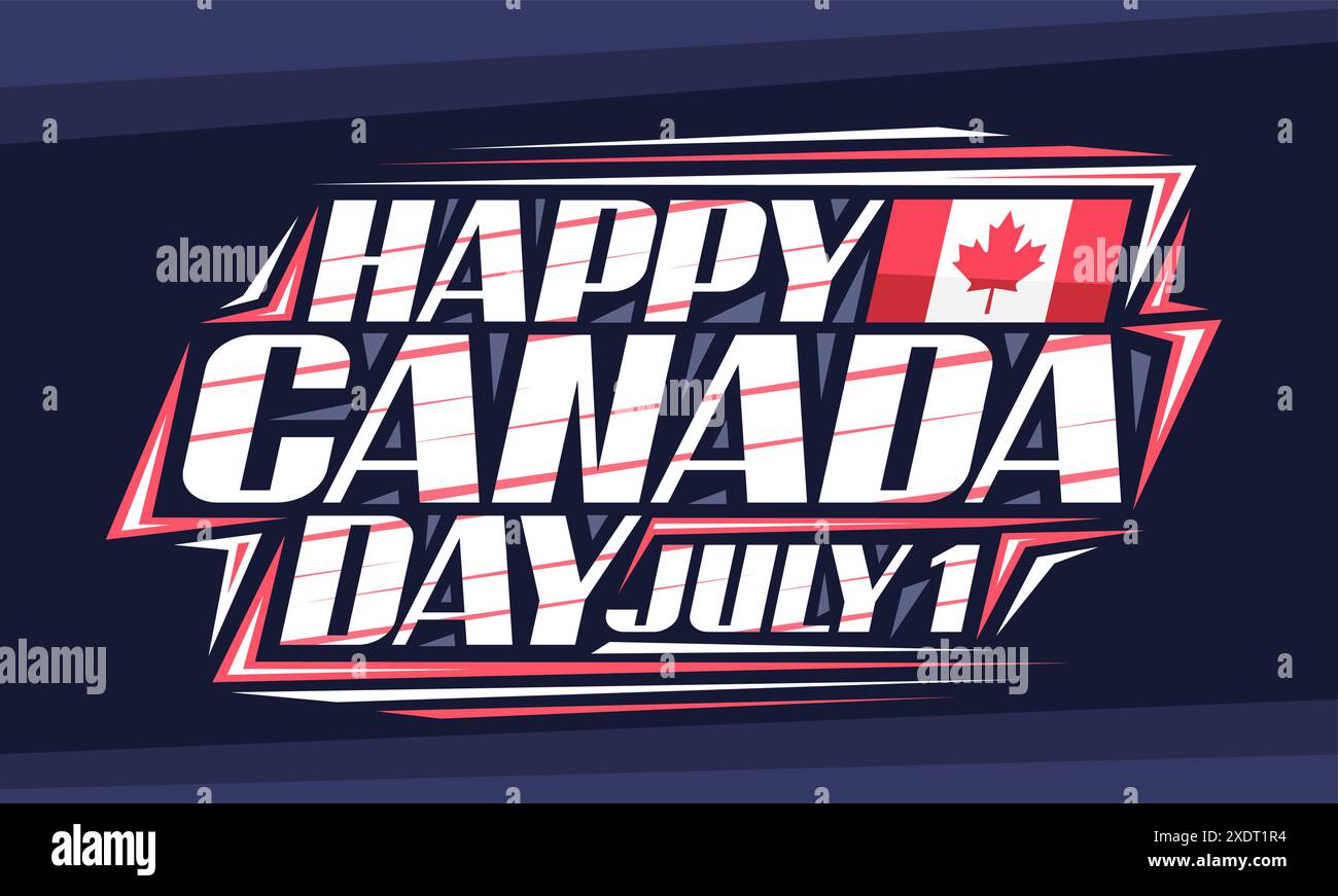 Biglietto d'auguri vettoriale per il Canada Day, poster orizzontale decorativo con illustrazione di una semplice bandiera canadese e scritta a pennello unica per le parole rosse h Illustrazione Vettoriale