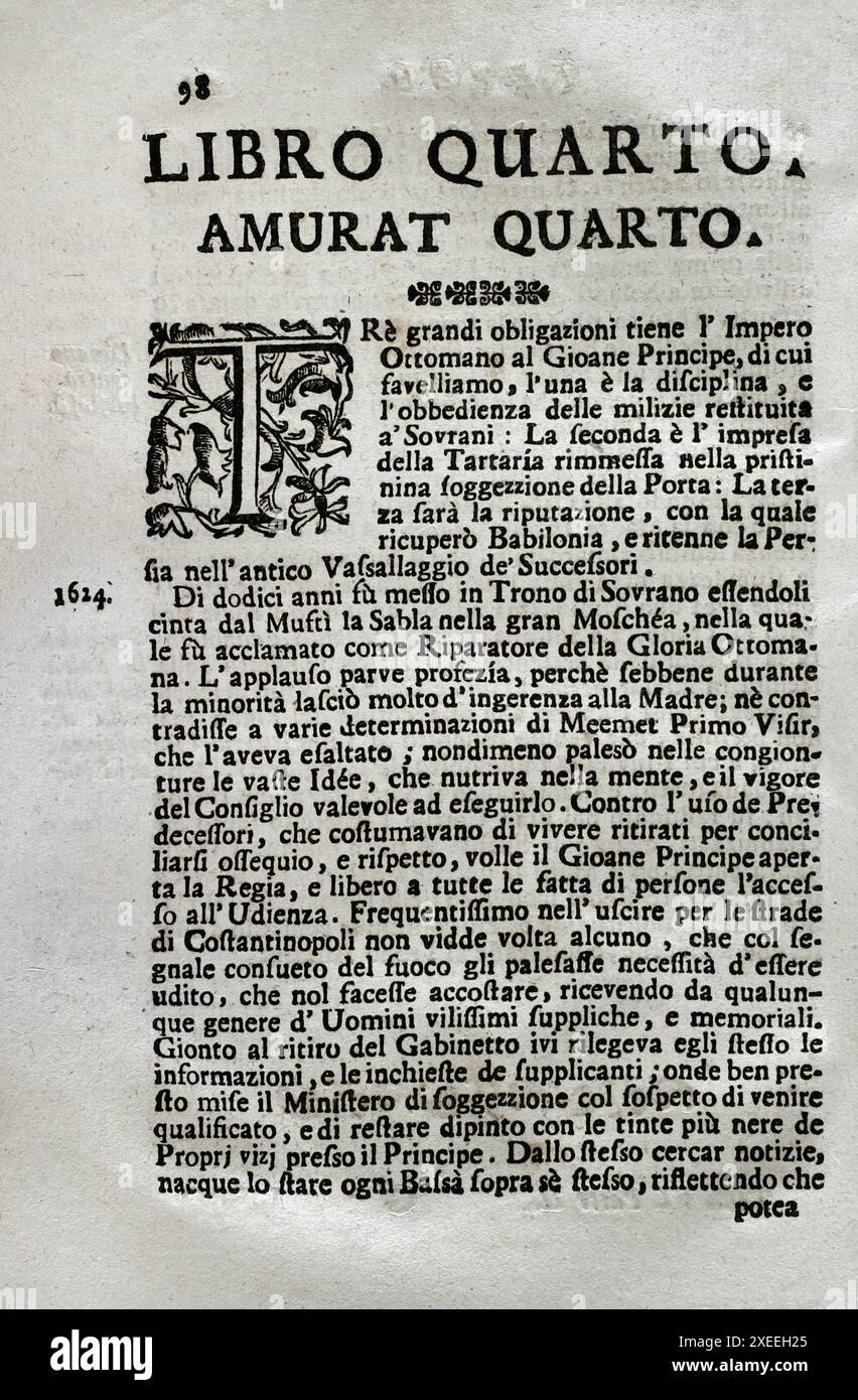 "Mappamondo Istorico". Volume vi. Parte II. Vita degli imperatori ottomani. Libro quattro. Murad IV (1612-1640). Sultano dell'Impero Ottomano (1623-1640). Di padre Antonio Foresti (1625-1692), della compagnia di Gesù. Venezia e Parma, 1722. Autore: Antonio Foresti (1625-1692). Gesuita e storico italiano. Foto Stock