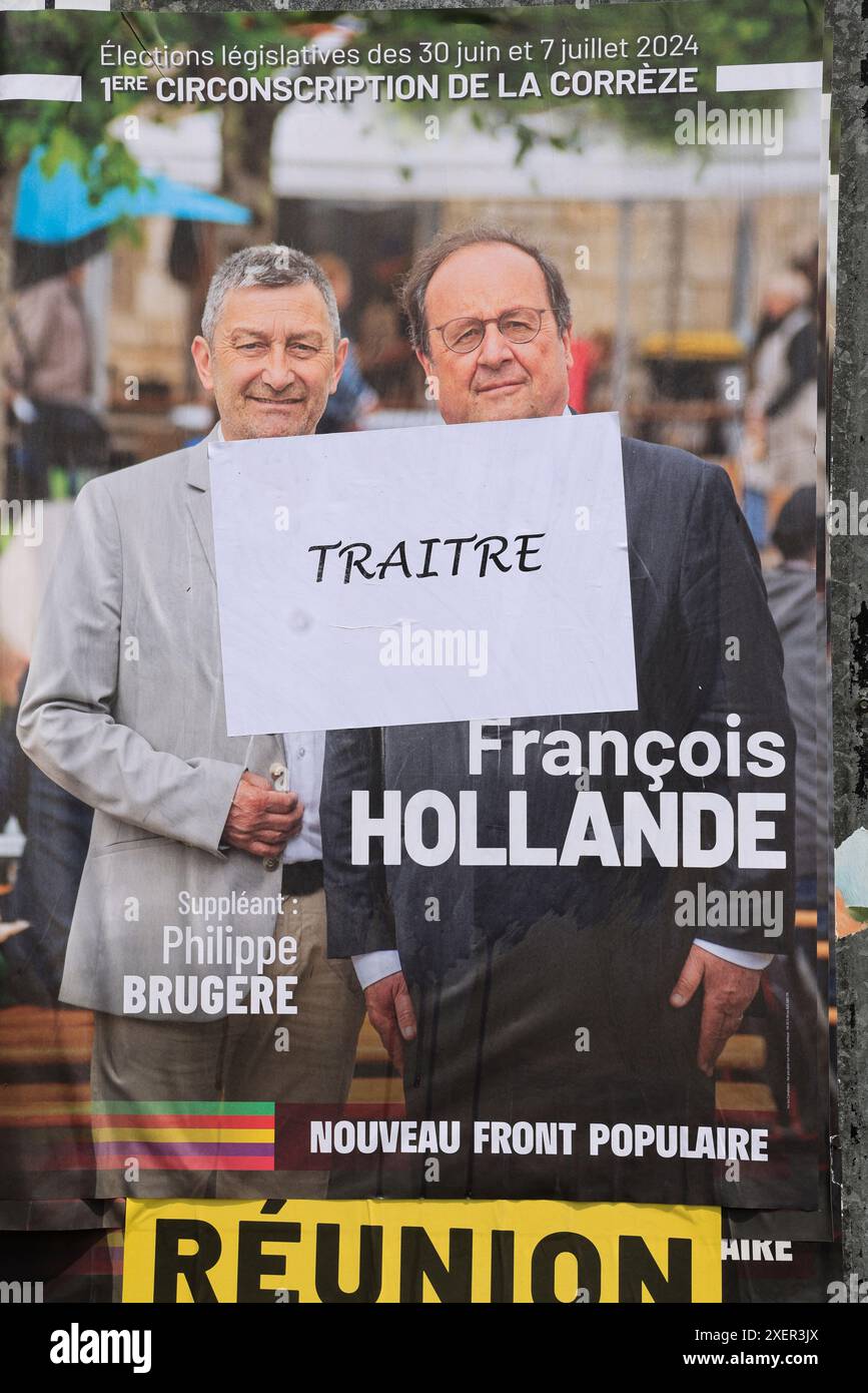 Corrèze, Francia. 28 giugno 2024. Francois Hollande ha definito un "traditore". L'ex Presidente della Repubblica francese è candidato alle elezioni legislative del 30 giugno e del 7 luglio 2024 a Corrèze. Qui, sul suo poster elettorale è stato aggiunto il qualificatore “traditore”. Francois Hollande fa parte della coalizione elettorale “nuovo fronte Popolare”. Corrèze, Limousin, Francia, Europa. Crediti: Foto di HM Images/Alamy Live News. Foto Stock