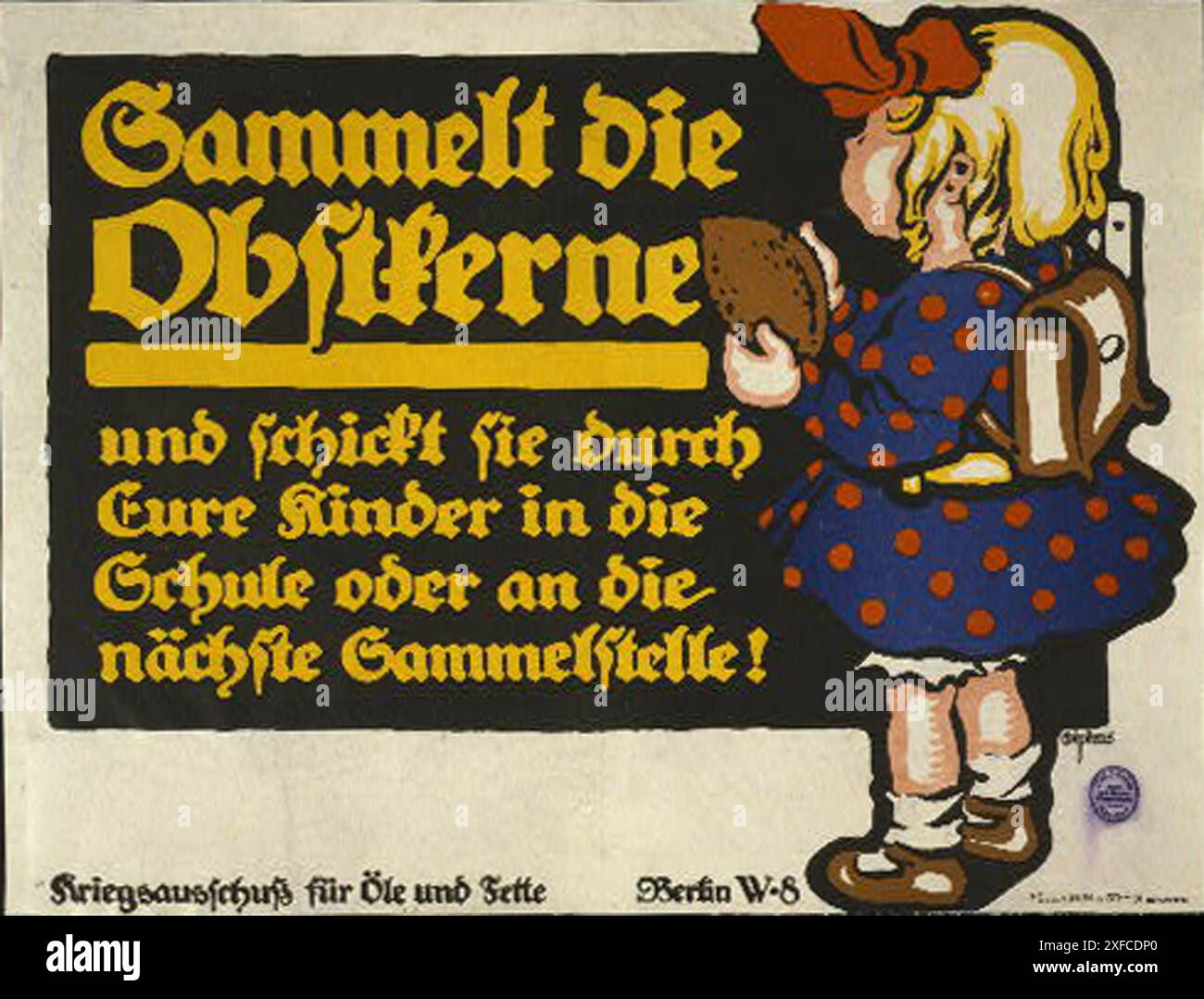 Erster Weltkrieg 1914-1918 Deutsches Plakat mit der Aufforderung, Obstkerne aufzubewahren. Kleines Schulmädchen mit einem Pflaumenkern in der Hand. Herausgegeben von der Kriegskommission für Öle und Fette, 1916. Julius Gipkens (1883-1966), deutscher Grafiker. Foto Stock