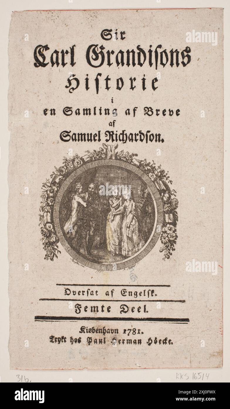 Vignet to 'Sir Carl Grandison's History', 5th Part, di Samuel Richardson, Copenhagen 1781 Støttrup, Andreas 1754 - 1811, Pauelsen, Erik 1749 - 1790 incisione, Print Samlinger til en beskrivende Fortegnelse over danske kobberstik, raderinger, illustratore m., Frederik G. Krohn, 981, d 3448, 1889 Vignet til 'Sir Carl Grandisons Historie', 5. Del, af Samuel Richardson, København 1781 Foto Stock