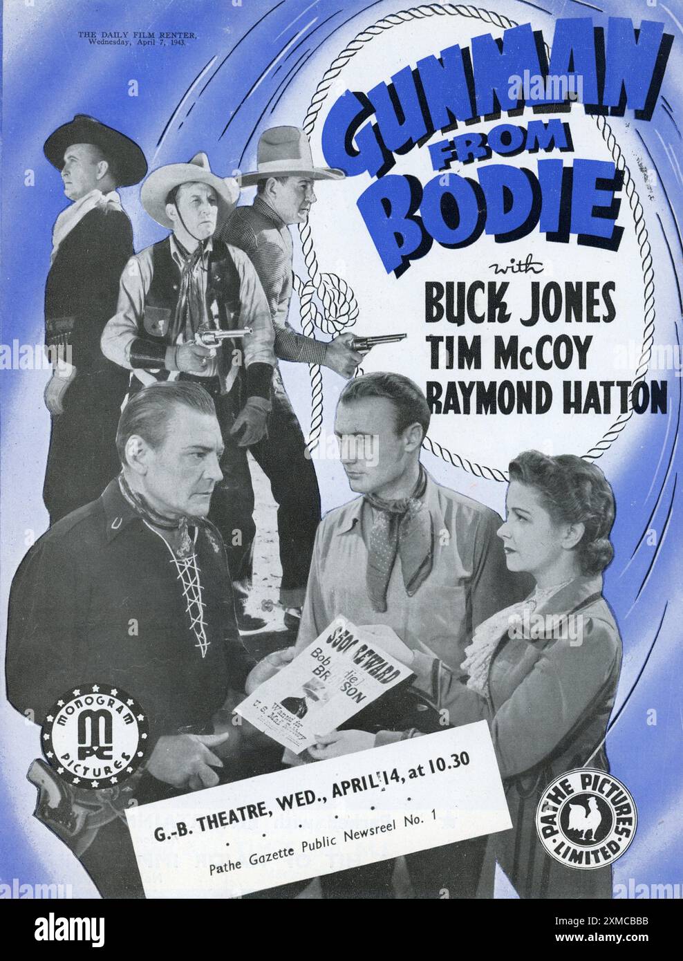 Annuncio commerciale britannico per BUCK JONES TIM McCoy RAYMOND HATTON CHRISTINE McIntyre e DAVE o'BRIEN nel PISTOLERO DI BODIE 1941 regista SPENCER GORDON BENNET sceneggiatura originale Adele Buffington (nel ruolo di Jess Bowers) Great Western Pictures / Monogram Pictures / Pathe Pictures Ltd. (UK) Foto Stock