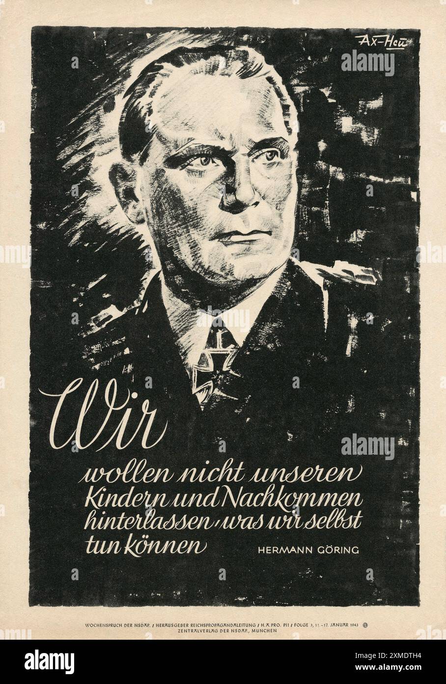 Wochenspruch der NSDAP era un giornale nazista sul muro che mostrava citazioni, per lo più da parte dei leader nazisti. È stato eseguito dal 1937 al 1944. Questa edizione mostra un ritratto di Hermann Göring e una citazione di Hermann Göring "non vogliamo lasciare ai nostri figli e discendenti quello che possiamo fare noi stessi". Foto Stock