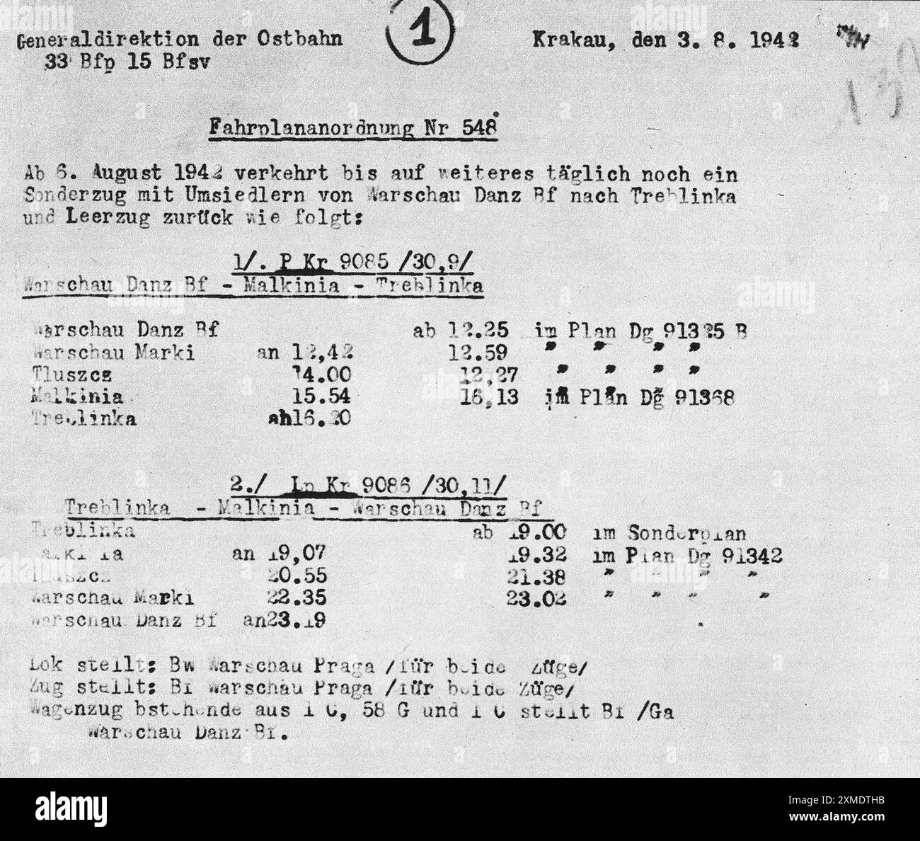 Orario ferroviario n. 548 della Generaldirektion der Ostbahn di Kraków, datato 3 agosto 1942. Questo agghiacciante documento afferma che dal 6 agosto 1942 fino a nuovo avviso, un treno speciale con reinsediatori correrà ogni giorno da Varsavia a Treblinka e un treno vuoto tornerà come segue - seguito dagli orari dei treni. Foto Stock