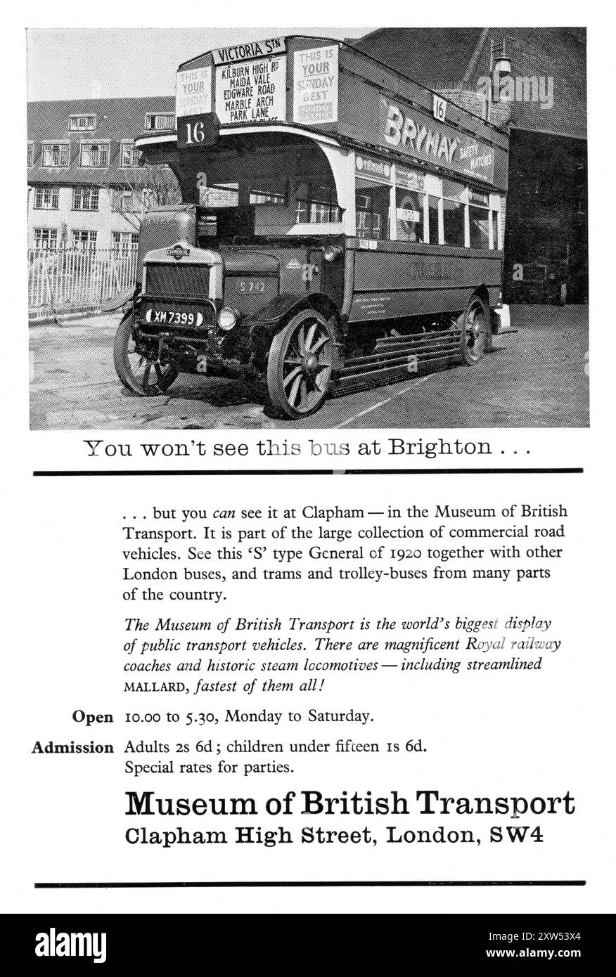 1964 – una pubblicità per il Museum of British Transport, Clapham High Street, Londra, SW4. L'annuncio raffigura una London General Omnibus Company del 1920, bus a motore scoperto tipo S, No S742, numero di registrazione XM-7399. Route 16. Foto Stock