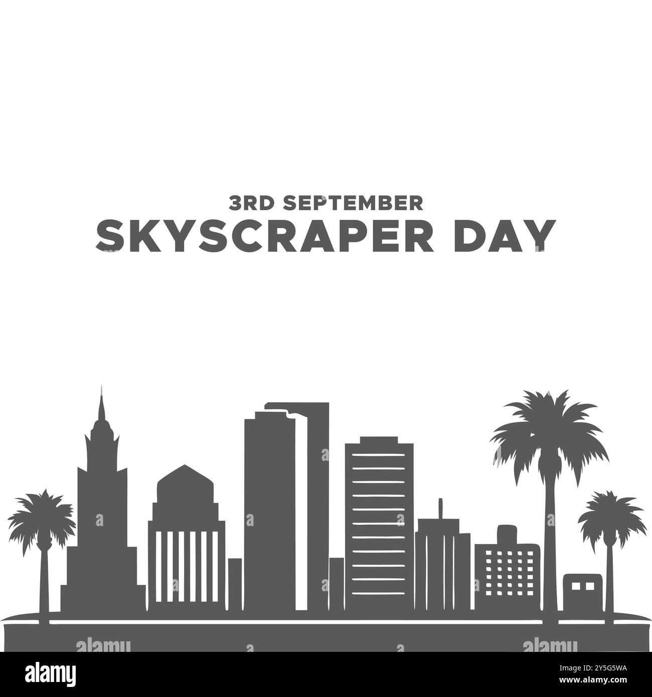 Skyscraper Day , 3 settembre, biglietto d'auguri, modello modificabile, illustrazione stock, design del concetto di Skyscraper Day. Illustrazione Vettoriale