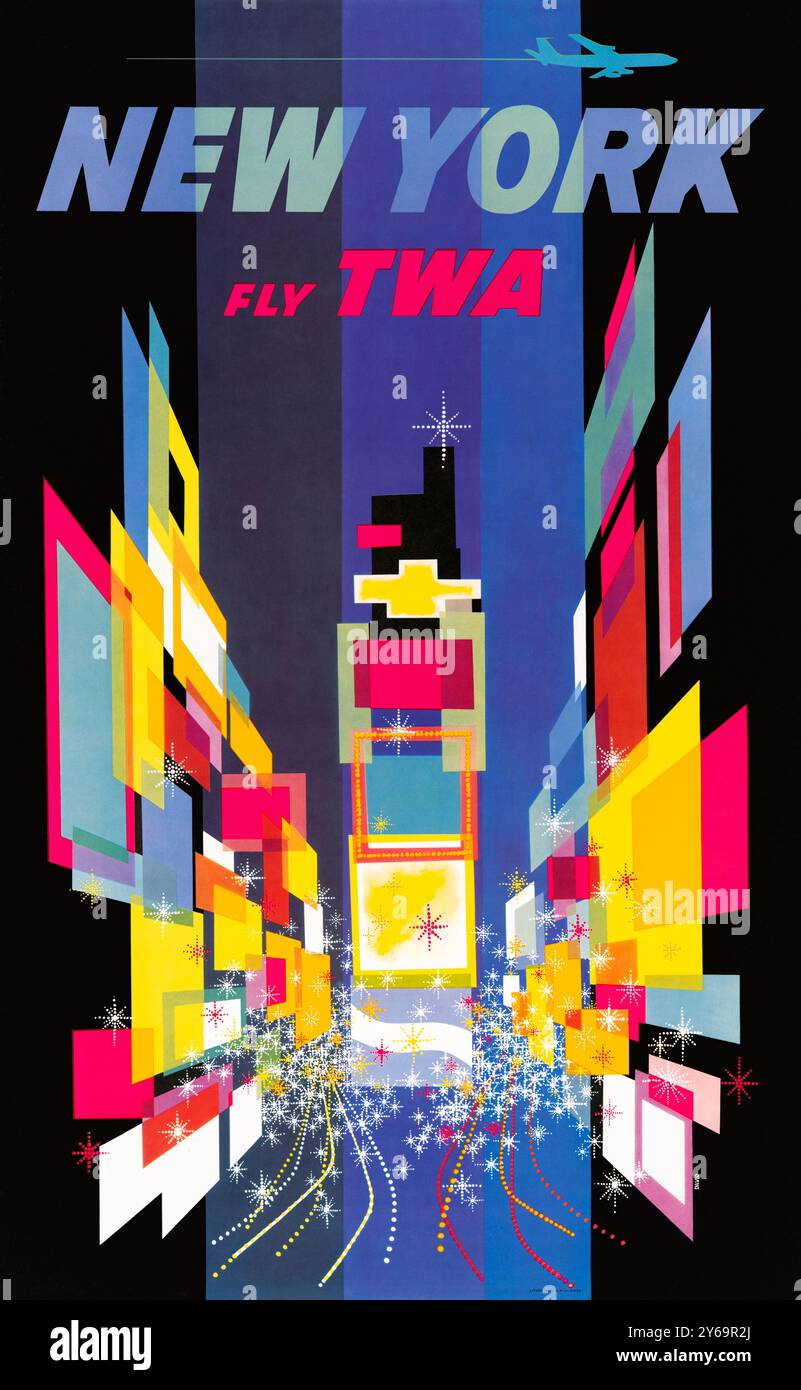 «Fly TWA - New York» di Trans World Airlines 1960 manifesto turistico che invita i viaggiatori a visitare la città che non dorme mai con una vista astratta di Times Square. Opera di David Klein (1918-2005). Foto Stock