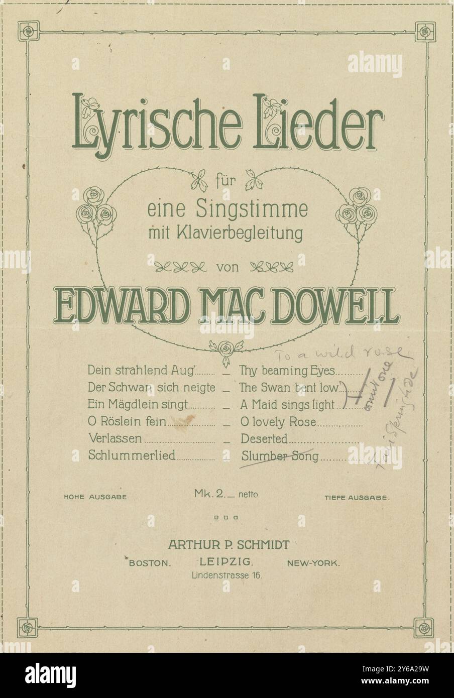 Music 1800-1900; Music Manuscripts; MacDowell, Edward A. Dein strahlend ago', op. 40, no 3 (incompleto); o graziosa rosa, op. 40, no 5, MacDowell, Edward A., 1800 - 1900, Schmidt, Arthur Paul, editoria musicale, musica popolare, scrittura ed editoria, Spartiti musicali, musica, Stati Uniti, XIX secolo, musica, Stati Uniti, manoscritti, Stati Uniti, manoscritti, "Dein strahlend ago" è incompleto. Foto Stock