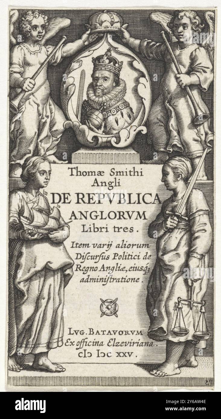 Ritratto di Giacomo i (re d'Inghilterra), frontespizio per T. Smith, De Republica Anglorum, 1625, su un piedistallo, su cui sono riportati il titolo, l'autore e l'impronta del libro, è un cartiglio con il ritratto del re inglese Giacomo I. indossa una corona e ha una sfera e una spada in mano. Due putti con trombe tengono una seconda corona sopra la testa. In basso a destra c'è Justice, in basso a sinistra c'è Shipping., stampa, stampatore: Pieter Serwouters, (menzionato sull'oggetto), editore: Bonaventura Elzevier, (menzionato sull'oggetto), editore: Abraham Elzevier (i), (menzionato sull'oggetto), stampatore Foto Stock