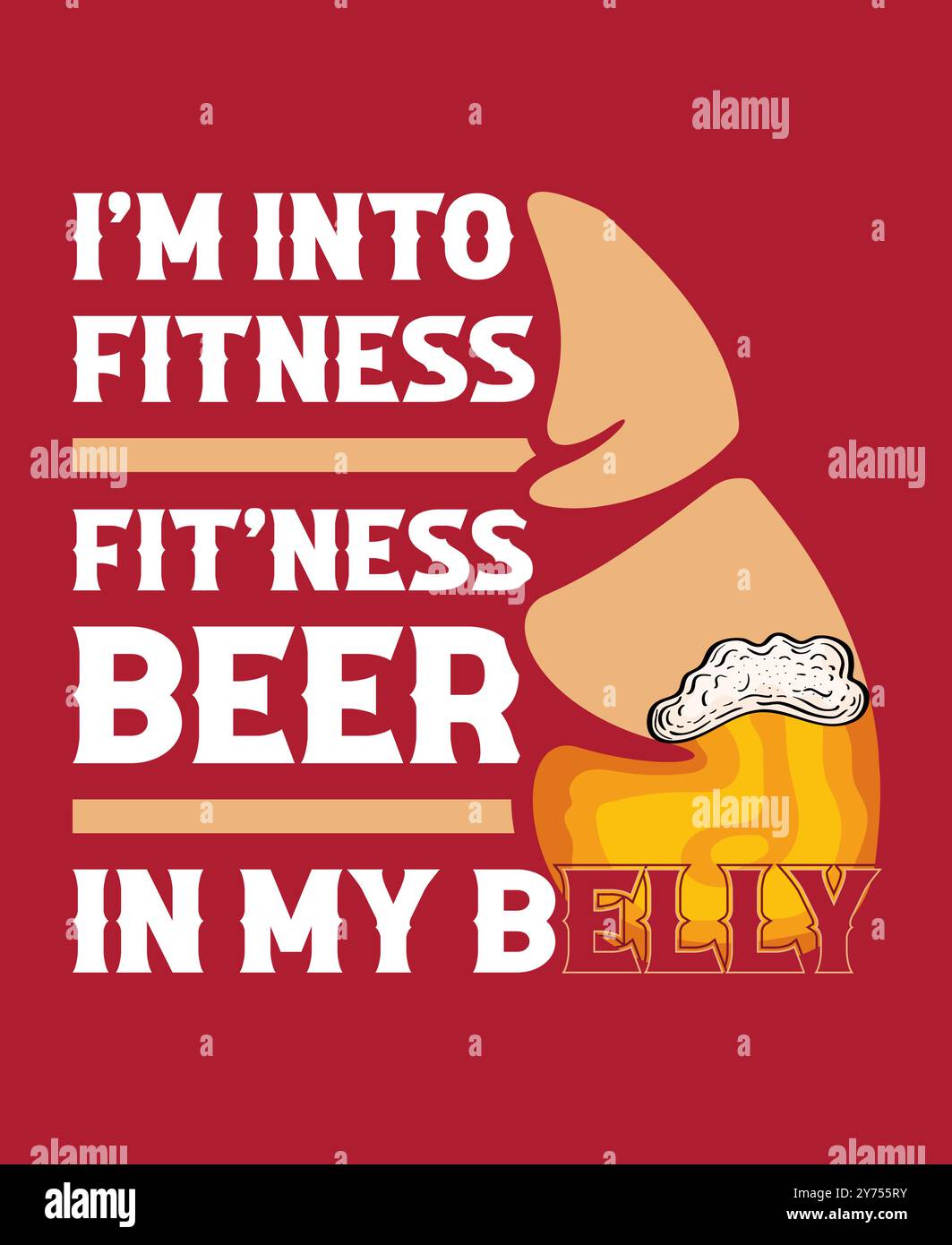 Mi piace la birra fitness FIT'ness nella mia pancia, design della t-shirt con tipografia vettoriale della birra. Perfetto per gli elementi di stampa Illustrazione Vettoriale