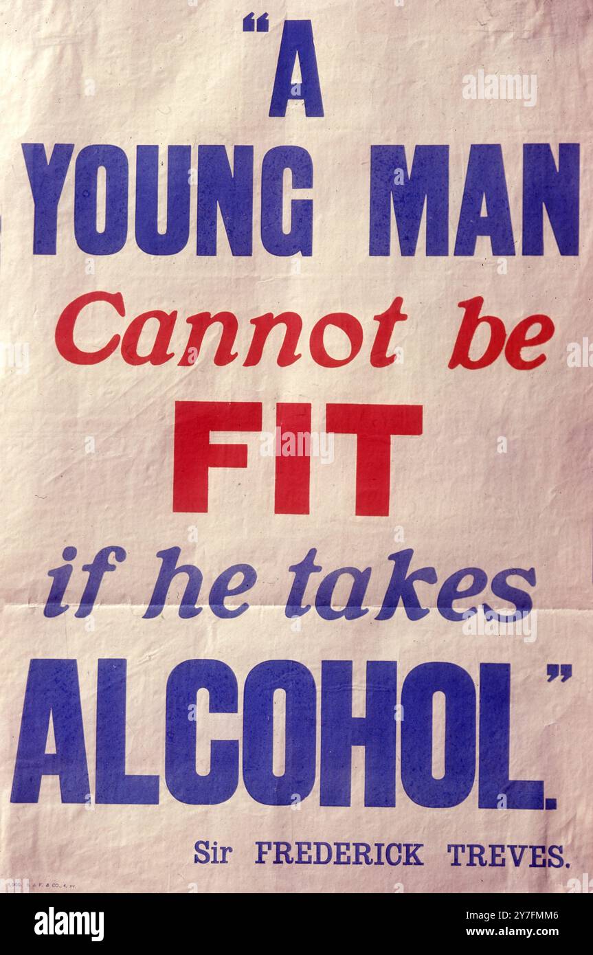 Temperance poster : Un giovane uomo non può essere in forma se prende alcol . Sir Frederick Treves Foto Stock