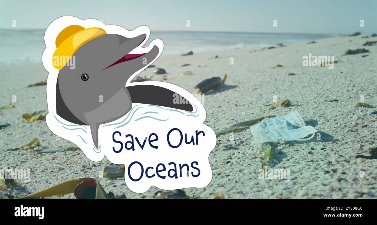 Immagine di Save Our Oceans testo con delfino sopra spazzatura sulla spiaggia Foto Stock