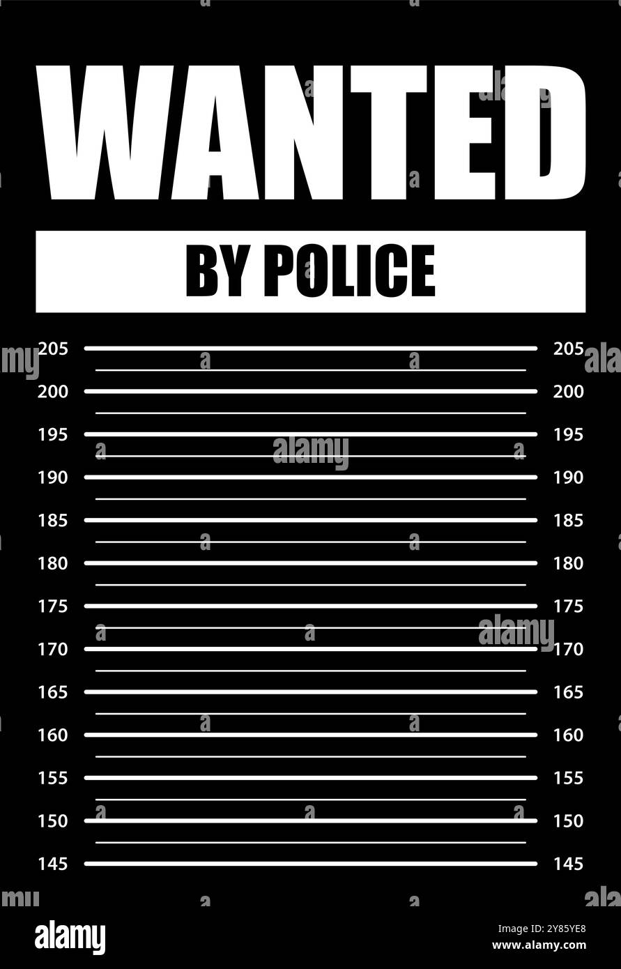 Ricercato sospetto o arresto da parte della polizia con scala centimetrica, sospetto di applicazione e arresto, poster di cattura profilo, ricerca e indagine, V Illustrazione Vettoriale