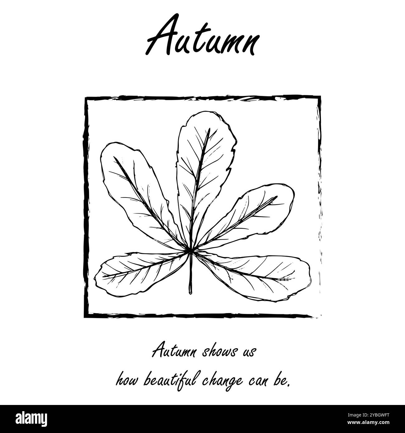 Biglietto d'auguri botanico in foglia d'autunno. Poster stagionale, cartolina, pagina da colorare, con una citazione "l'autunno ci mostra quanto può essere bello il cambiamento". Illustrazione Vettoriale