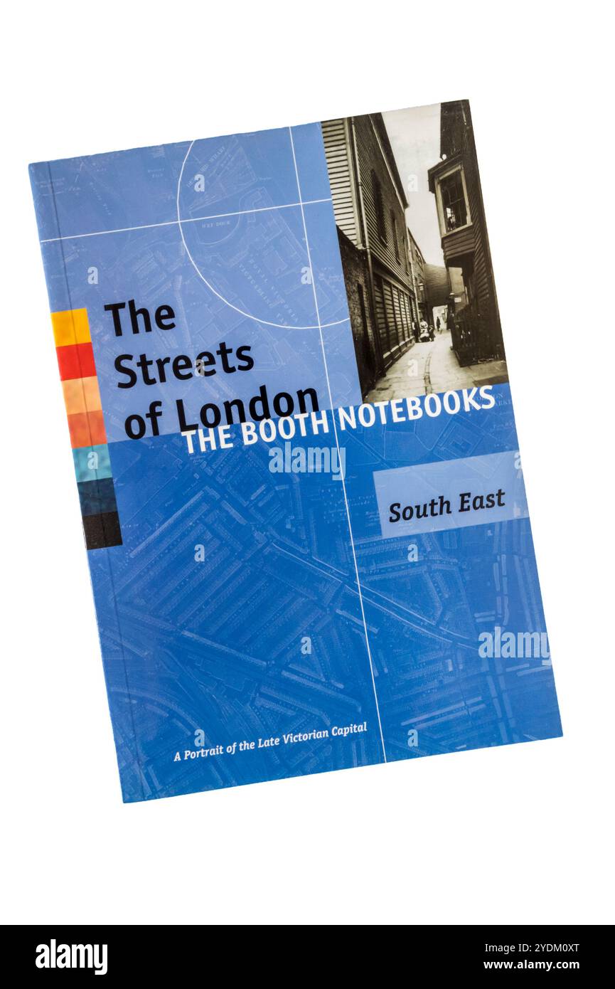 The Streets of London - The Booth Notebooks. Una ristampa moderna dei quaderni vittoriani di Charles Booth. Foto Stock