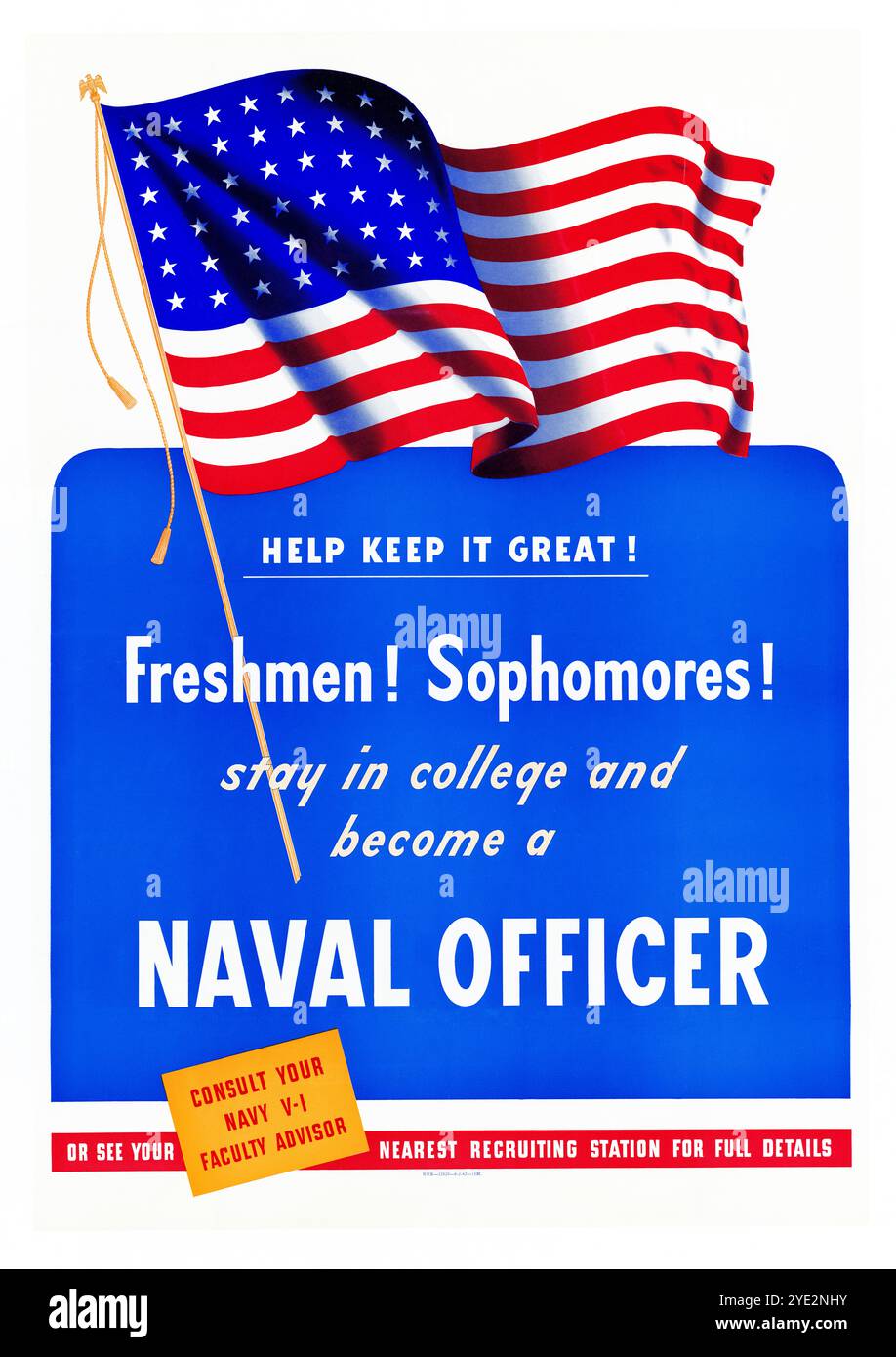 American, US, WW2, Recruitment poster, Help Keep IT Great!, Freshmen!, Sophomores!, Stay in College e diventa un ufficiale navale, 1942-1945 Foto Stock