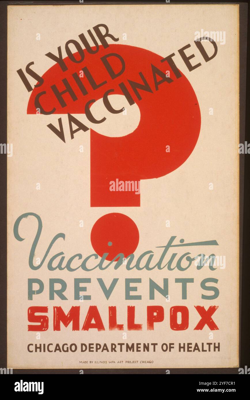 "La vaccinazione previene il vaiolo". Dipartimento della salute di Chicago. Poster di promozione sanitaria vintage 1930s dell'American Work Projects Administration (WPA) Foto Stock