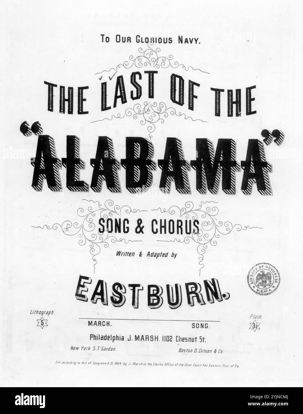 The Last of the Alabama, Eastburn, (arrangiatore), Eastburn, (paroliere), J. Marsh, Philadelphia, 1864., Stati Uniti, storia, guerra civile, 1861-1865, canzoni e musica, Alabama (Screw sloop), canzoni e musica, Kearsarge (Sloop), canzoni e musica, Stati Uniti, storia, Guerra civile, 1861-1865, operazioni navali, canzoni e musica, cori, secolari (voci miste, 4 parti) con pianoforte, battaglie navali, Francia, costa atlantica, canzoni e musica, canzoni popolari del giorno, canzoni e musica, guerra e conflitto, guerra civile e ricostruzione (1861-1877), musica associata al lato dell'Unione, spartiti Foto Stock