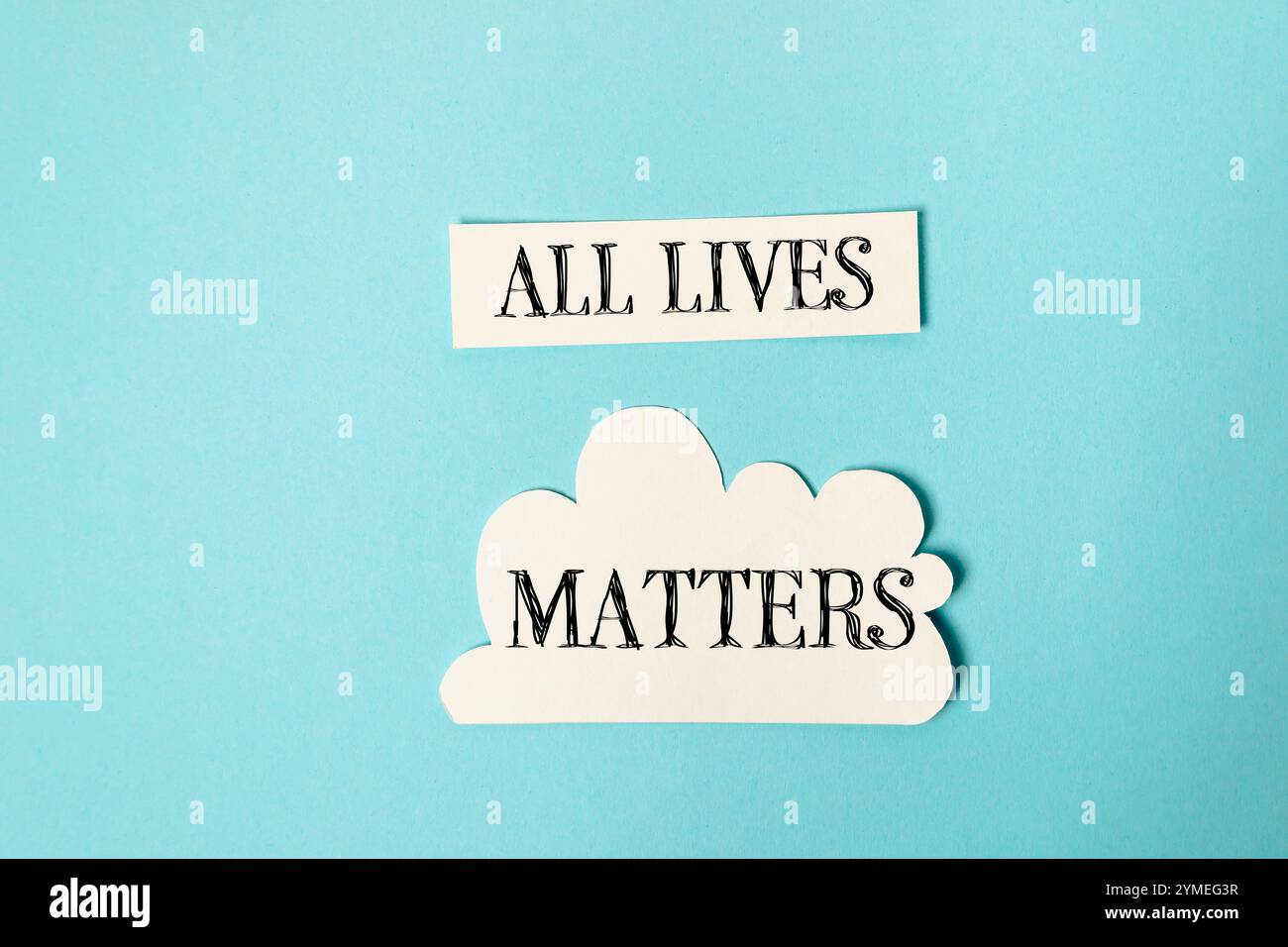 All Lives Matter è uno slogan che viene spesso usato per esprimere sostegno all'idea che tutte le persone, indipendentemente dalla loro razza, sesso o background, shou Foto Stock