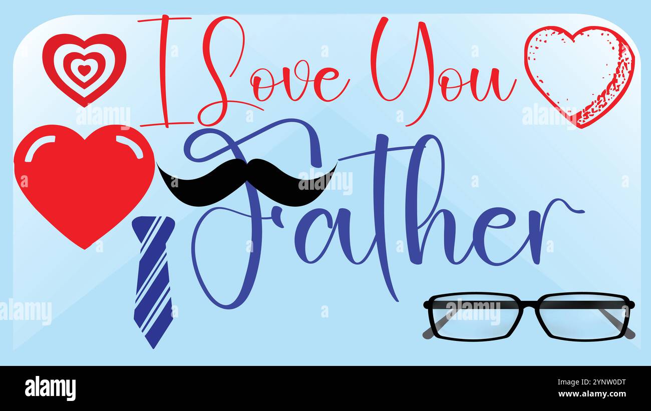 Festa del papà con i Love You, Heart Tie Glasses and Baffe e Sky Blue Theme Illustrazione Vettoriale